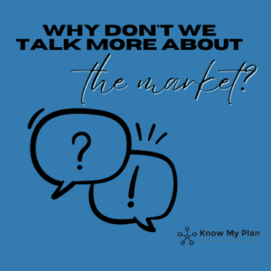 drawing of ? and ! graphics with text why don't we talk about the market