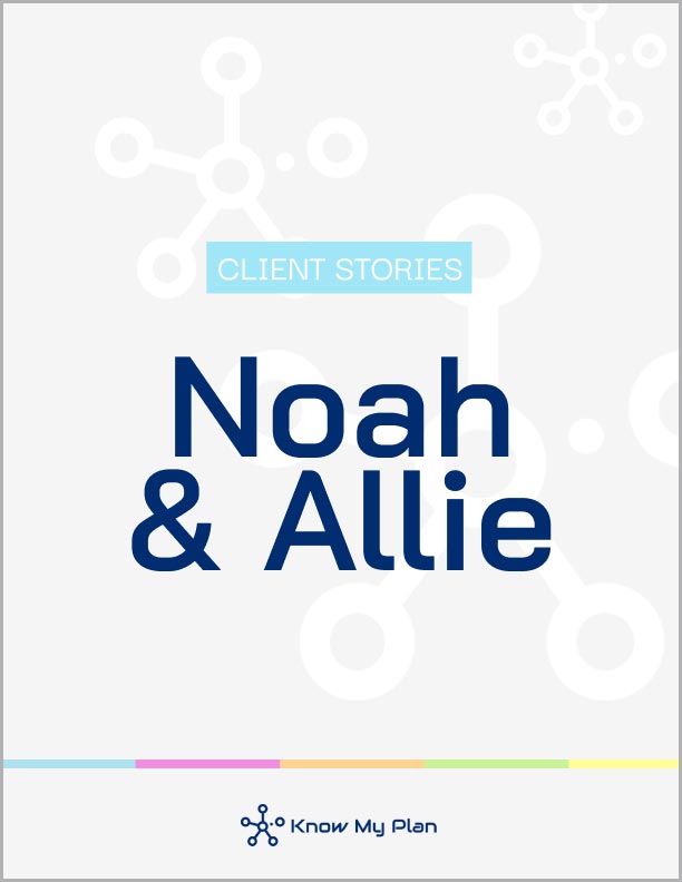 Client stories: Noah and Allie